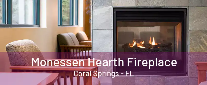 Monessen Hearth Fireplace Coral Springs - FL